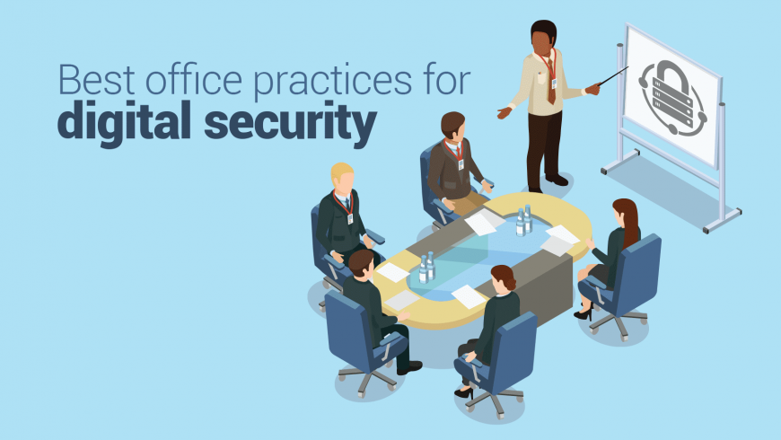 The Best Office Practices for Digital Security