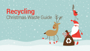 Enviro Waste’s Recycling Christmas Waste Guide